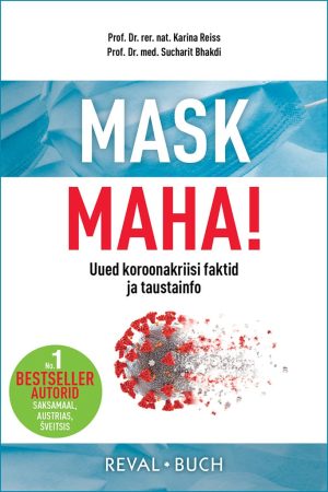 Dr. Sucharit Bhakdi ja Dr. Karina Reiss<br>MASK MAHA